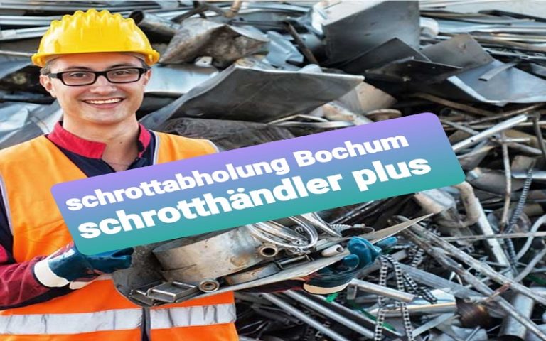 Schrottabholung in Bochum und ganz Umgebung Wir mobile Schrotthandel