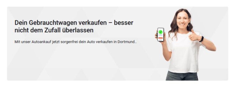 Wer auf der Suche nach einem zuverlässigen Autohändler ist, hat ihn mit dem Autoankauf Dortmund gefunden