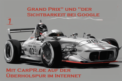 An die Spitze mit CarPR.de: Autohäuser auf der Pole Position bei Google